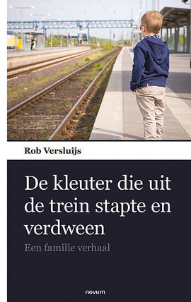 De kleuter die uit de trein stapte en verdween Cover: De kleuter die uit de trein stapte en verdween